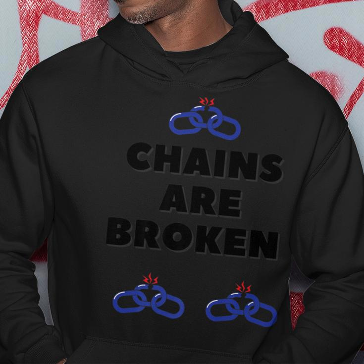 Chains Are Broken Hoodie Unique Gifts