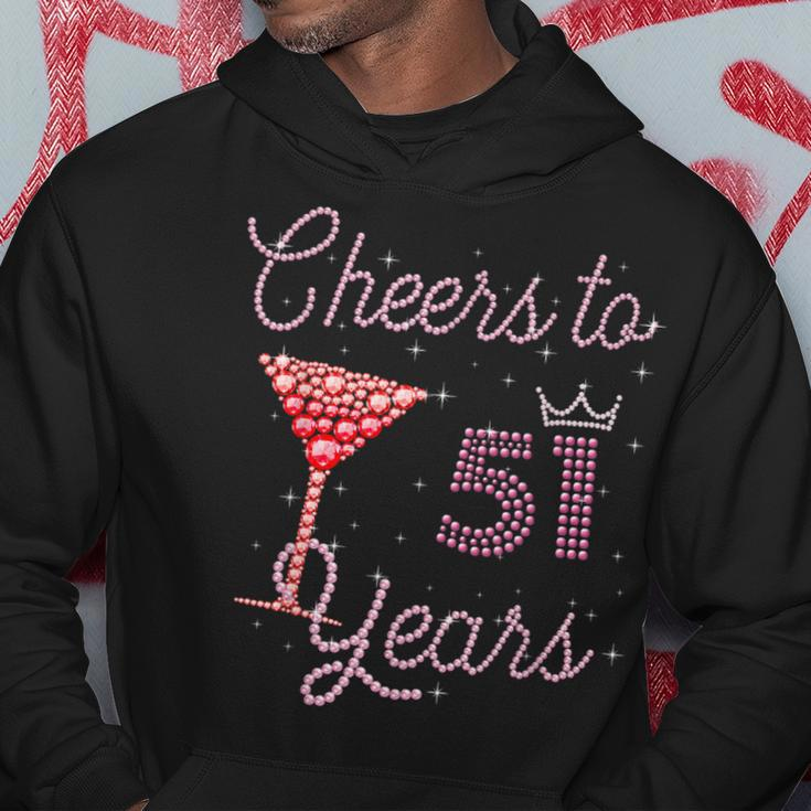 Cheers To 51 Years 51St Birthday 51 Years Old Bday Hoodie Personalized Gifts