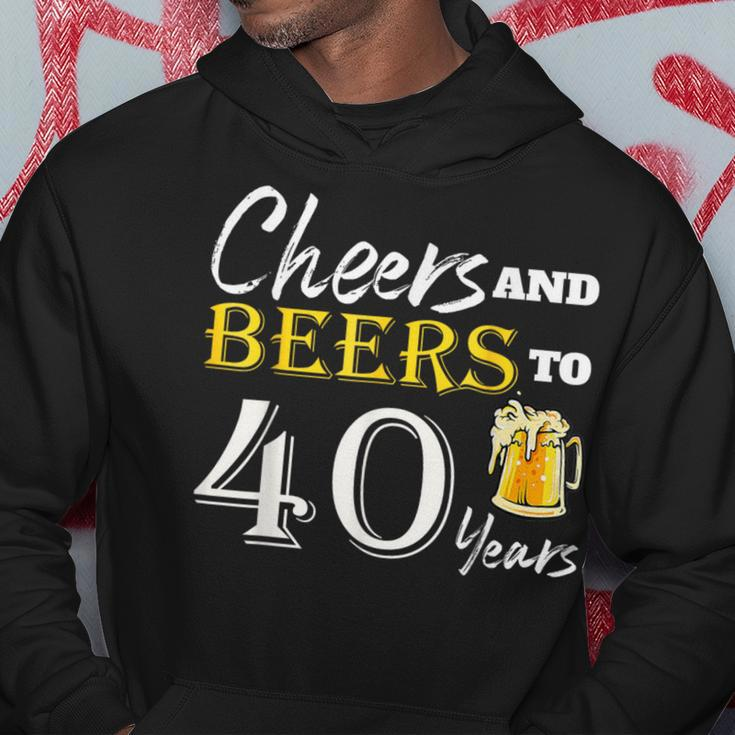 Cheers And Beers To 40 Years Birthday Party Dinking Hoodie Unique Gifts
