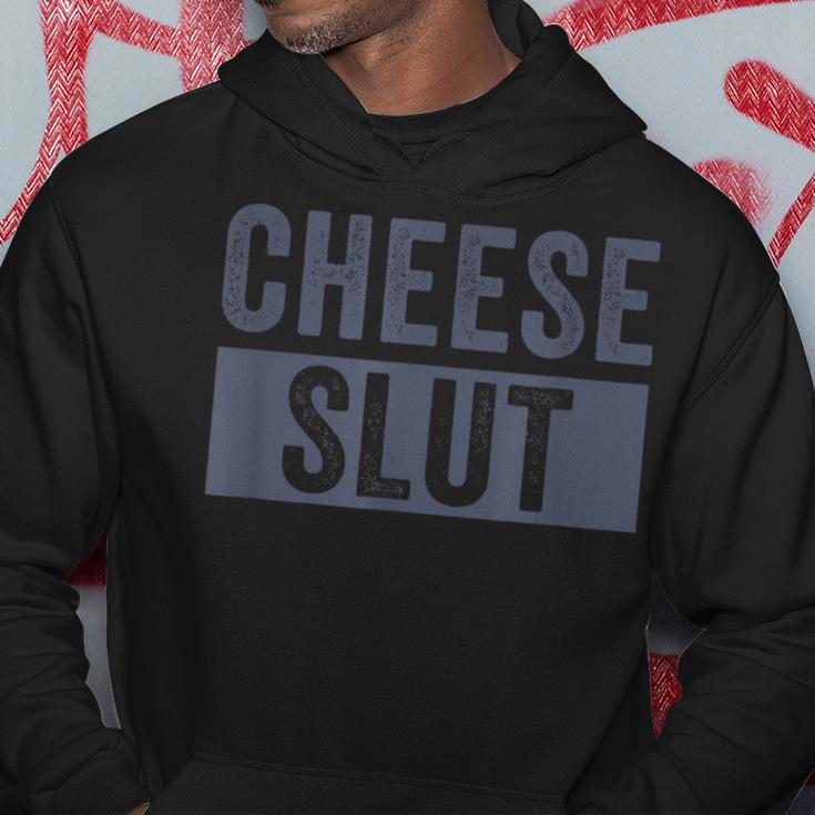 Cheese Slut Cheese Lover Cheese Humor Hoodie Unique Gifts