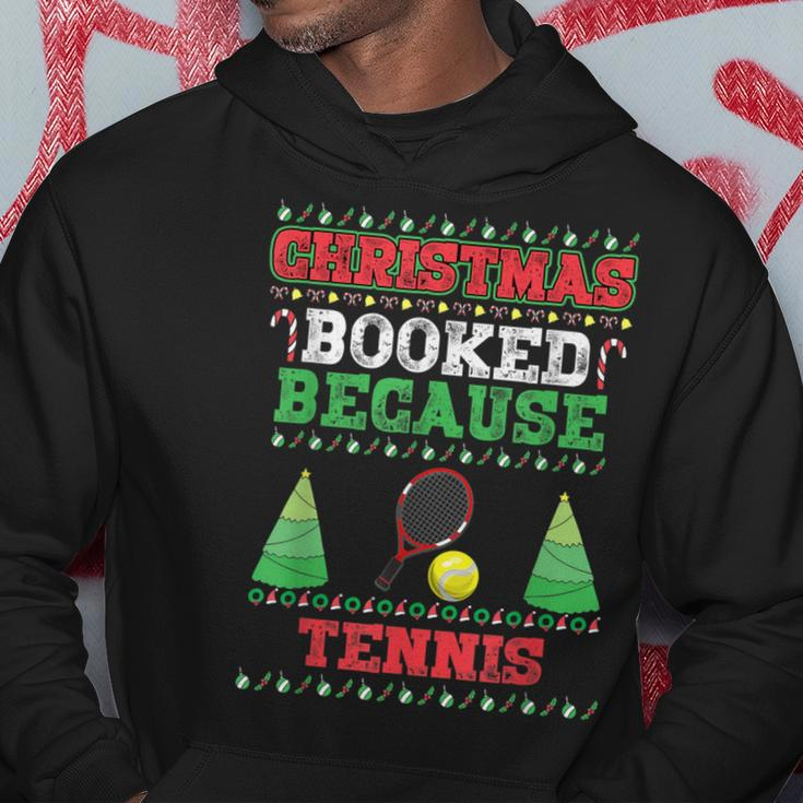 Christmas Booked Because Tennis Sport Lover Xmas Hoodie Funny Gifts
