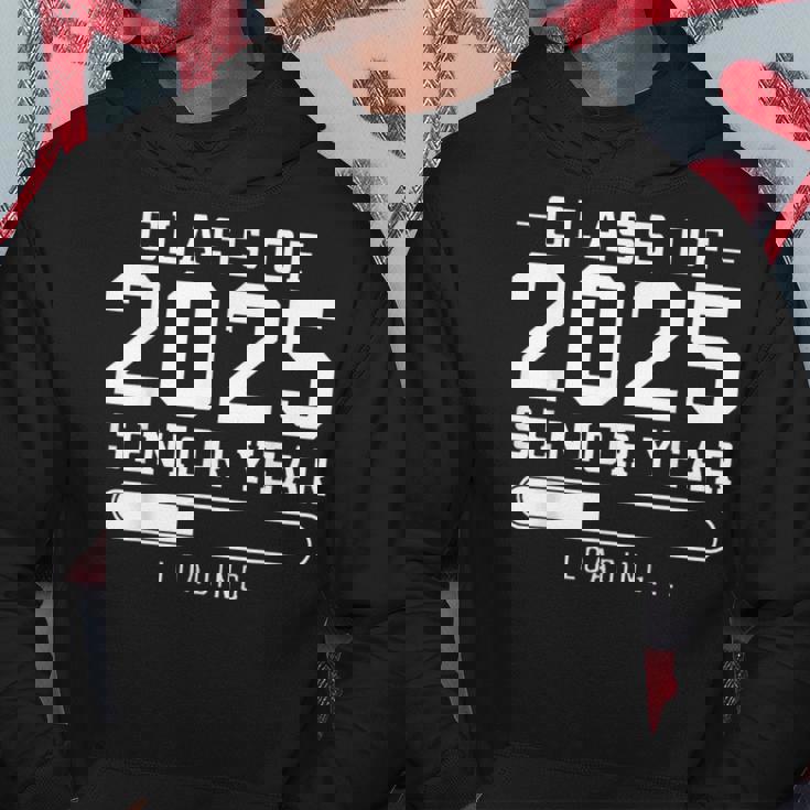 Class Of 2025 Senior Year Loading Senior 2025 Hoodie Unique Gifts