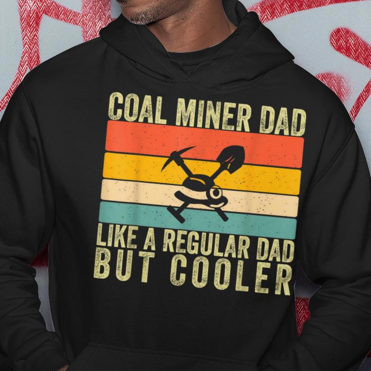 Coal Miner Dad Father Day Hoodie Funny Gifts