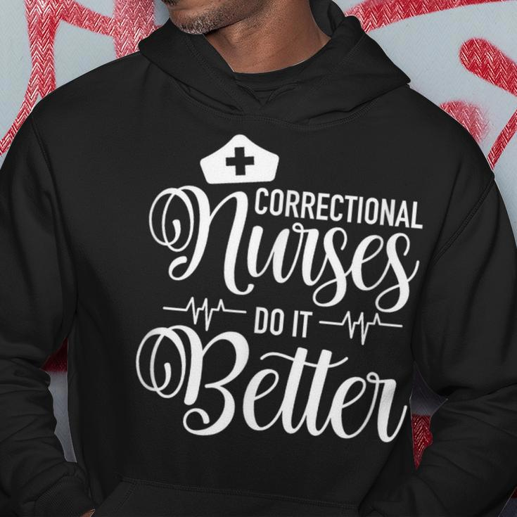 Correctional Nurses Do It Better Er Corrections Nursing Hoodie Personalized Gifts