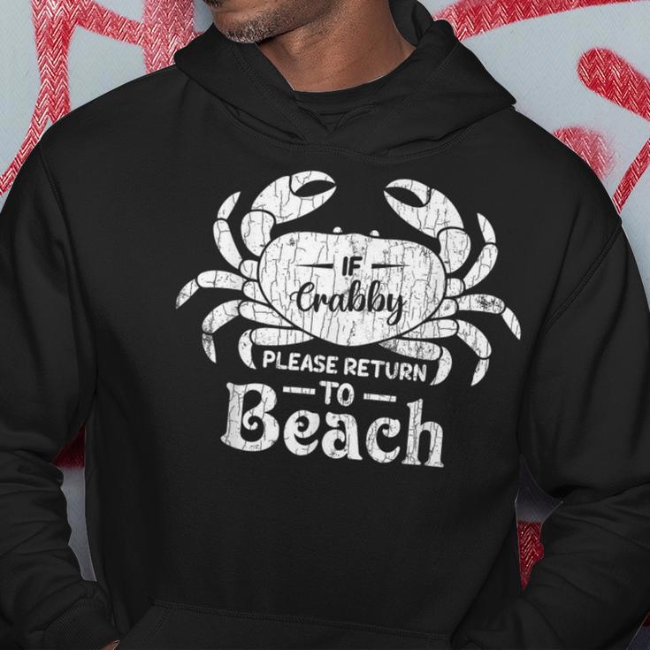 If Crabby Please Return To Beach Summer Break Graphic Hoodie Unique Gifts