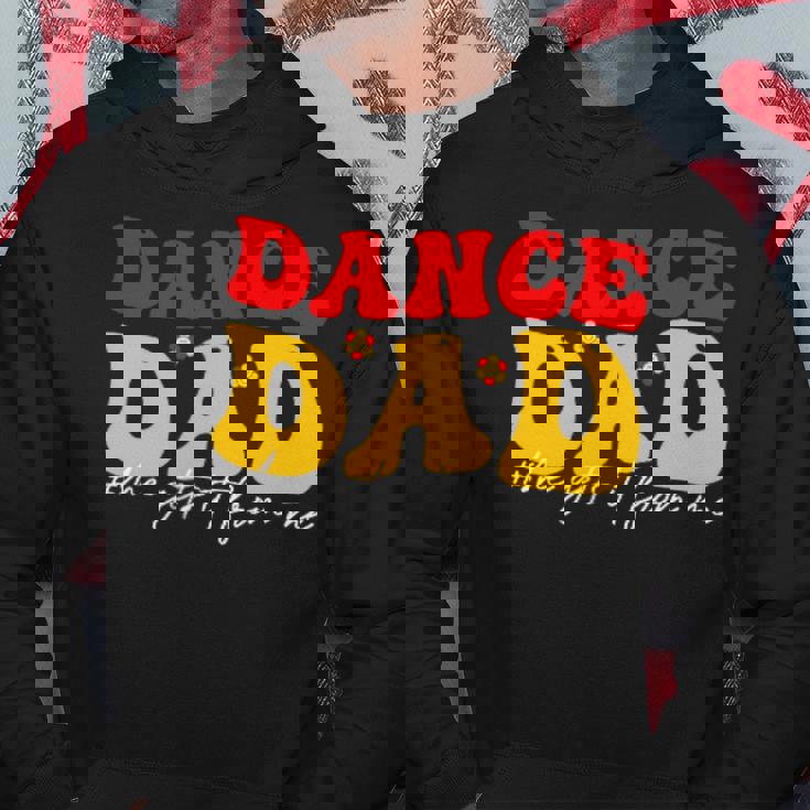 Dad Dance She Get It From Proud Dancer Dancing Father's Day Hoodie Funny Gifts