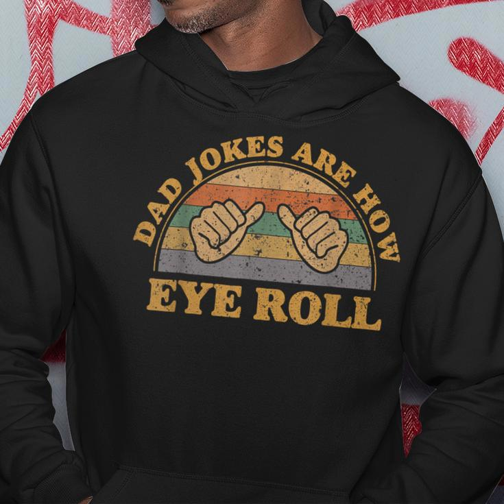 Dad Jokes Are How Eye Roll Fathers Day Vintage Retro Hoodie Unique Gifts