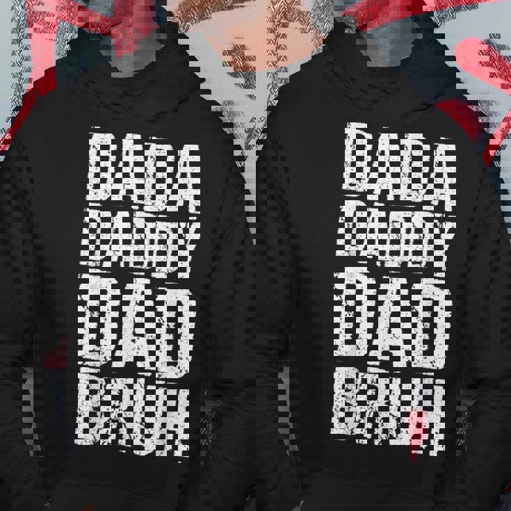 Dada Daddy Dad Bruh Fathers Day 2024 Dad Son Vintage Hoodie Funny Gifts