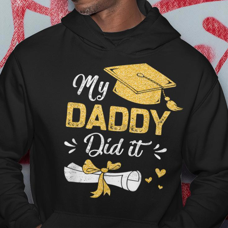 My Daddy Did It Graduation Proud Dad Graduated Hoodie Personalized Gifts