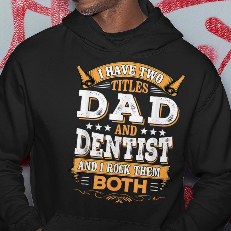 Dentist Dad Dentist Hoodie Unique Gifts