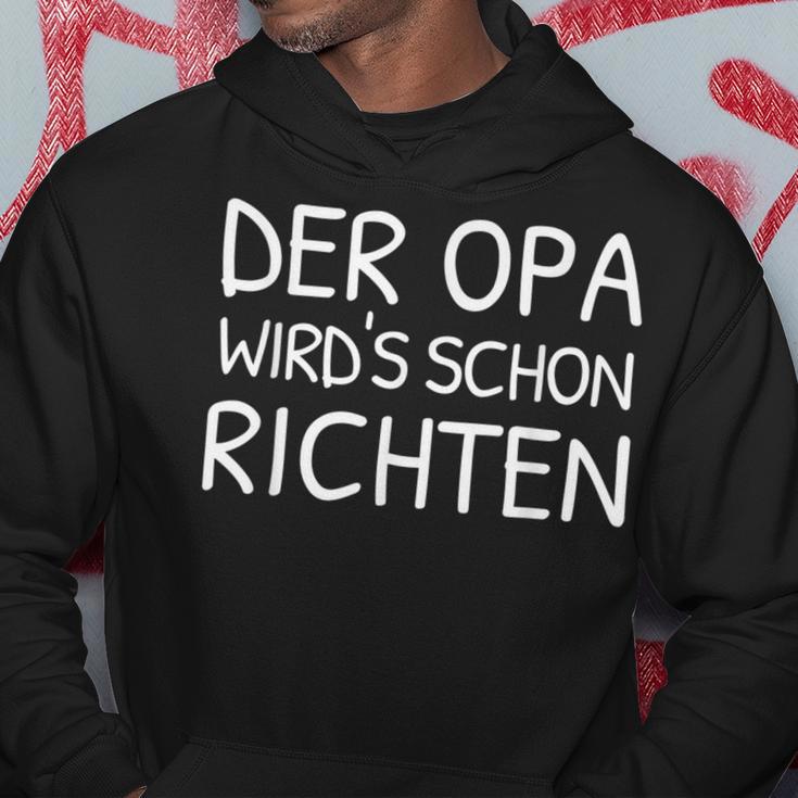 Der Opa Wird Schon Richt Hoodie Lustige Geschenke