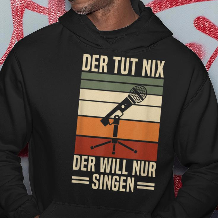 Der Tut Nix Der Will Nur Singen Singer Vocal Music Hoodie Lustige Geschenke
