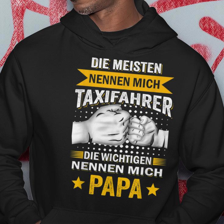 Die Meisten Nennen Mich Taxidriver Die Wichtigsten Papa Kapuzenpullover Lustige Geschenke