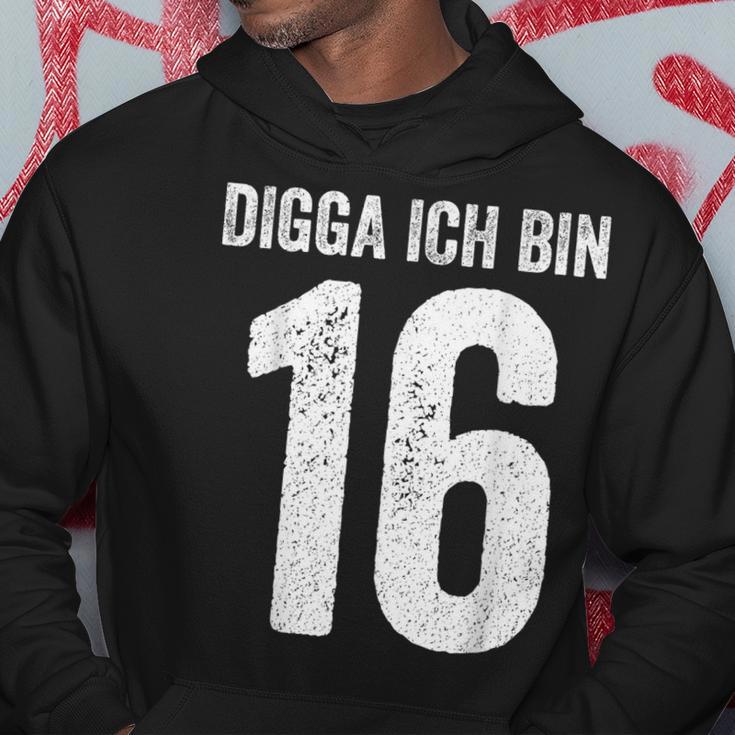 Digga Ich Bin 16 Jahre Alt Birthday 16 16Th Birthday Hoodie Lustige Geschenke