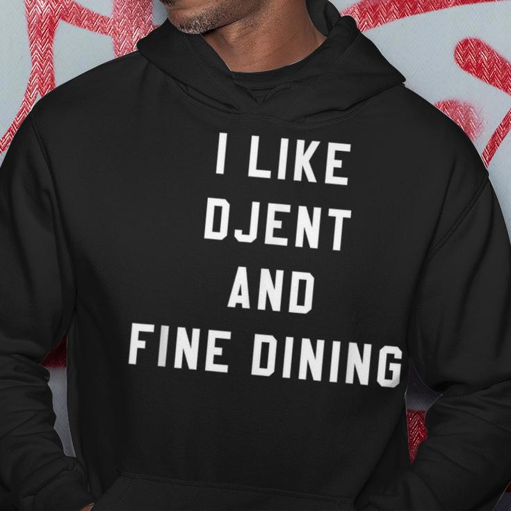 I Like Djent And Fine Dining Hardcore Metal Band Humor Hoodie Unique Gifts