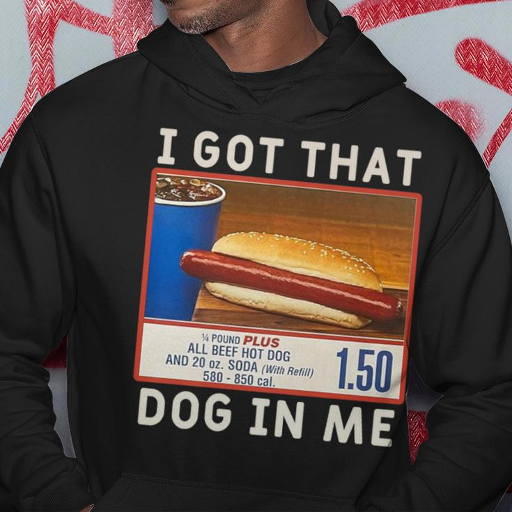 I Got That Dog In Me Costco I Got That Dog In Me Hoodie Unique Gifts