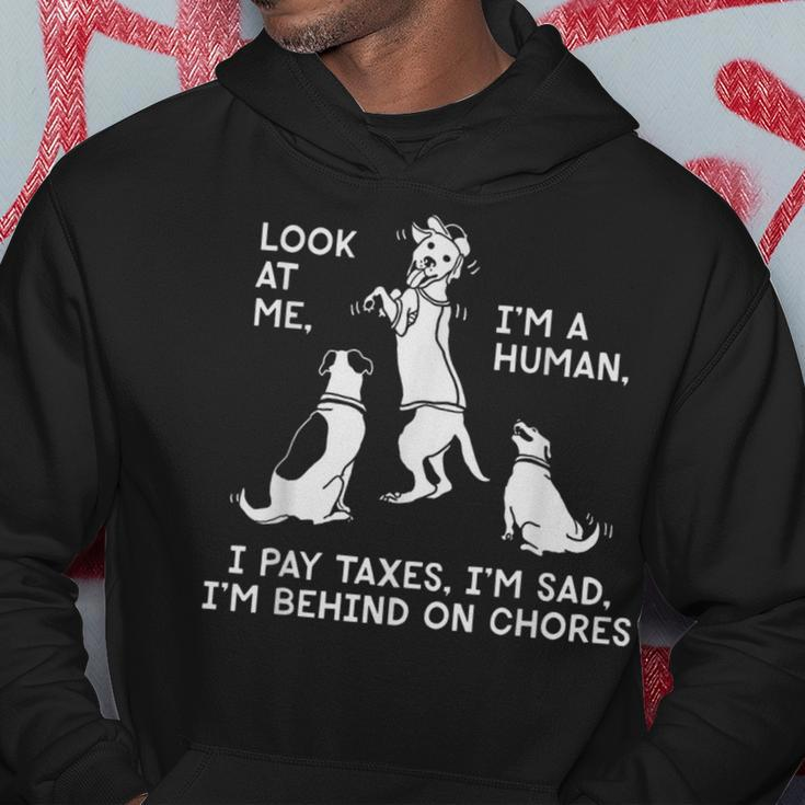 Dog Mocks Humans Look At Me I'm A Human Hoodie Unique Gifts