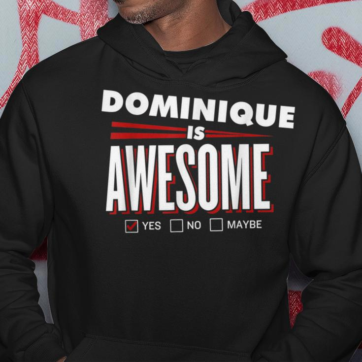Dominique Is Awesome Family Friend Name Hoodie Funny Gifts
