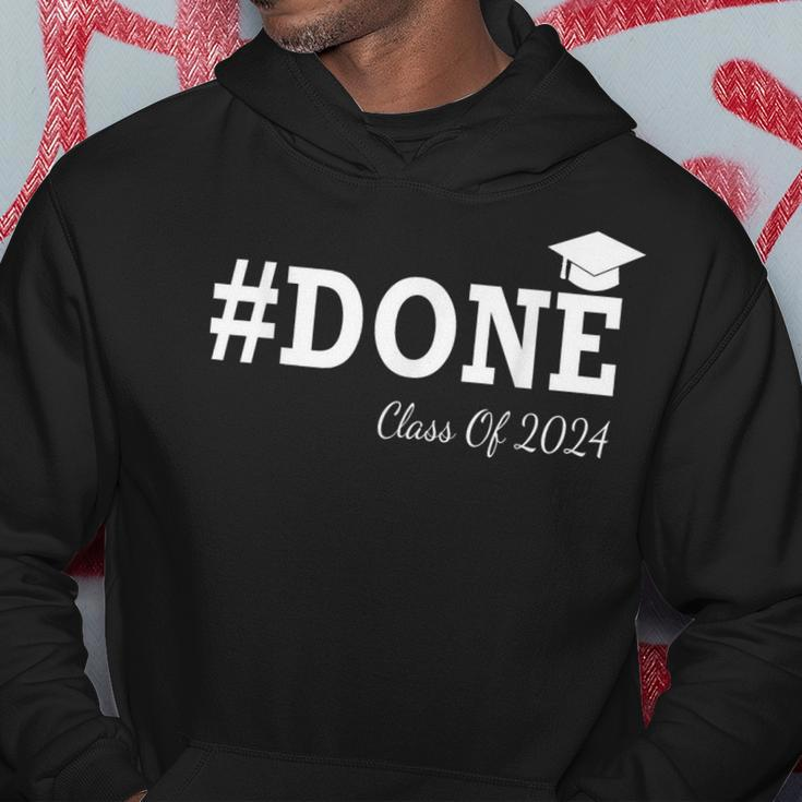Done Class Of 2024 Graduation For Her Him Grad Seniors 2024 Hoodie Unique Gifts