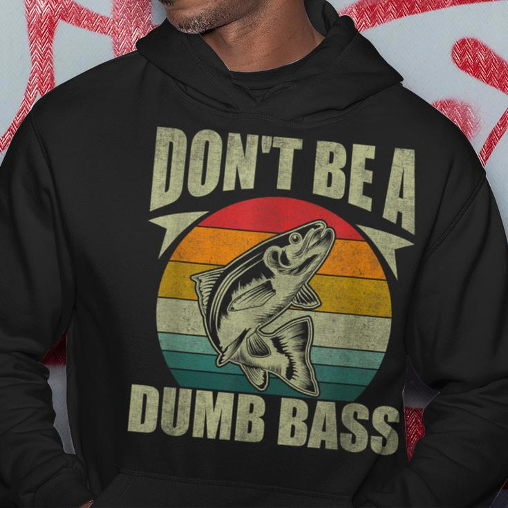 Don't Be A Dumb Bass Fishing Dad Hoodie Funny Gifts