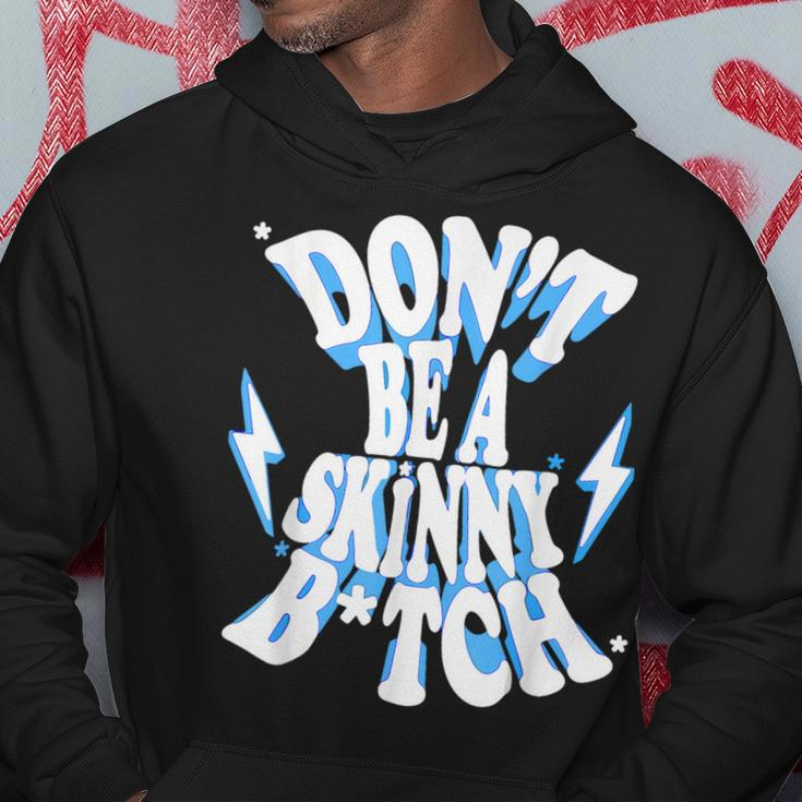 Don't Be A Skinny Bitch Gymer Fitness Gym Hoodie Unique Gifts