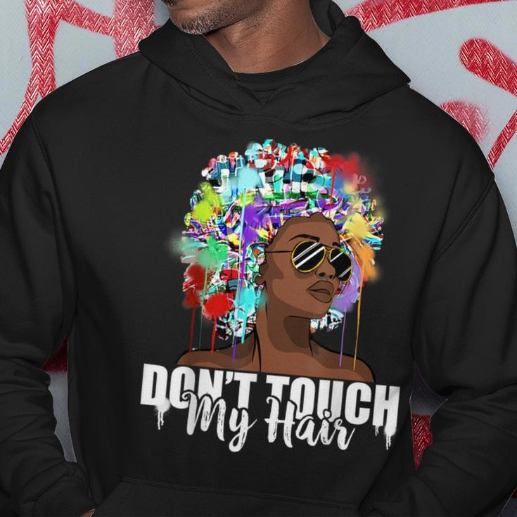 Dont Touch My Hair Afro Natural Hair Black History Hoodie Unique Gifts