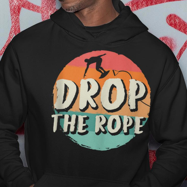 Drop The Rope Wake Surfing Wake Surf Wake Surfing Hoodie Unique Gifts