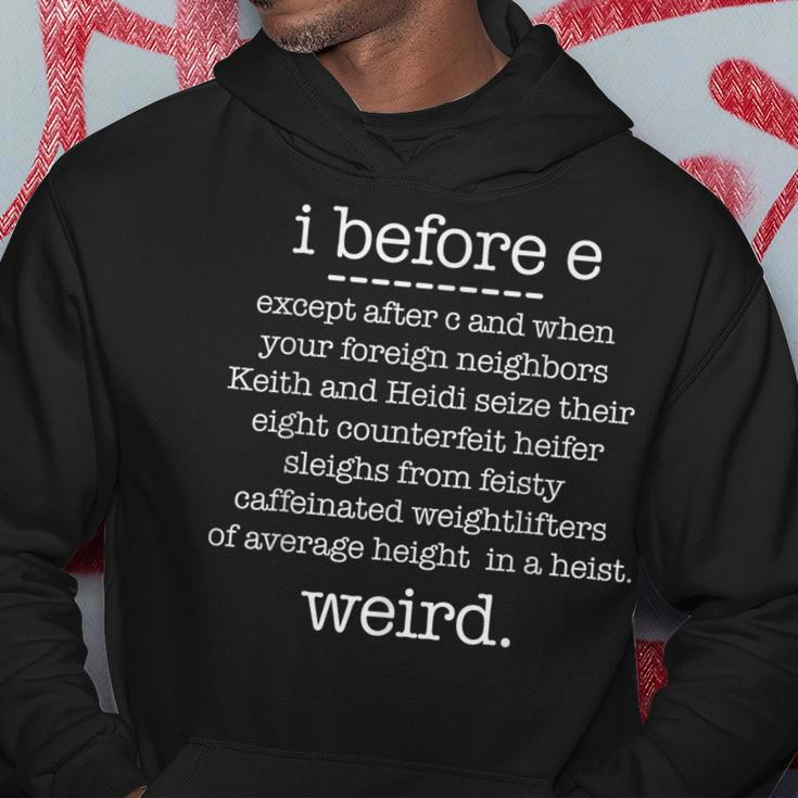 I Before E Except When Keith Weird Grammar Meme Hoodie Unique Gifts