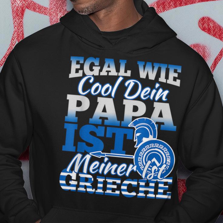 Egal Wie Cool Dein Papa Ist Meiner Ist Greieche Kapuzenpullover Lustige Geschenke