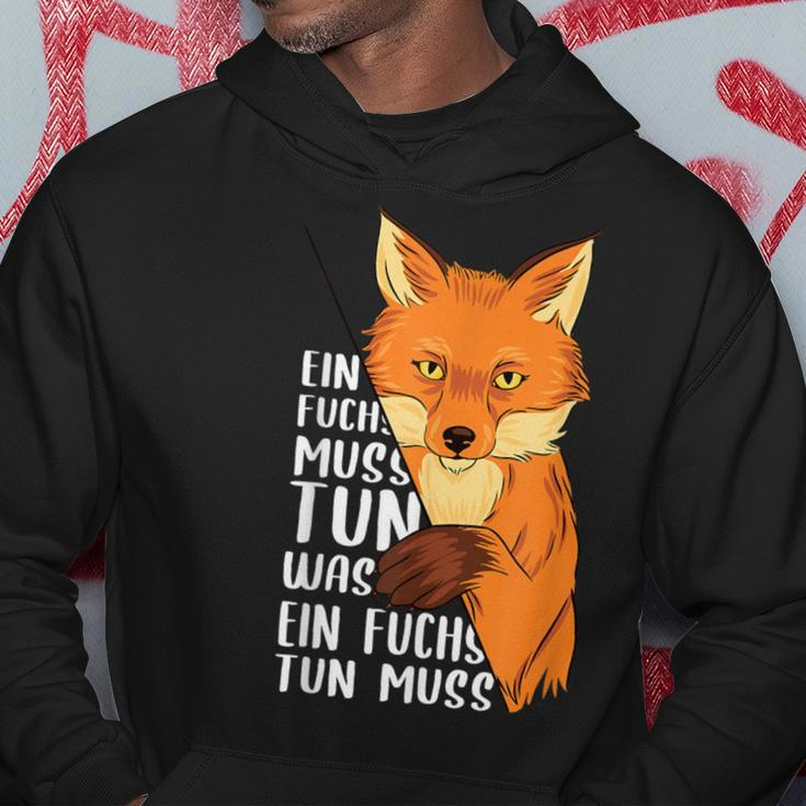 Ein Fuchs Muss Tun Was Ein Fuchs Tun Muss Beautiful Fox S Hoodie Lustige Geschenke