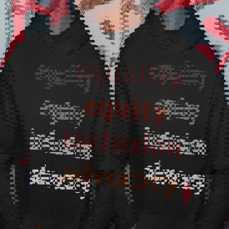 Equality Equity Inclusion Advocacy Protest Rally Activism Hoodie Unique Gifts
