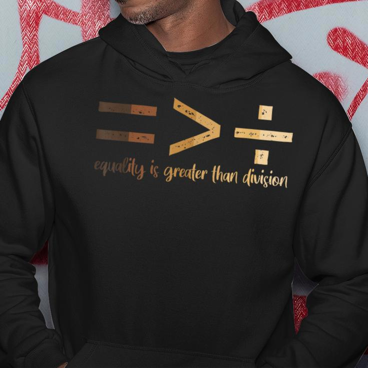 Equality Is Greater Than Division Black History Month Math Hoodie Unique Gifts
