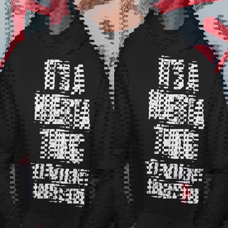 Es Una Cosa De Huerta No Lo Entenderías Huerta Sudadera Regalos divertidos