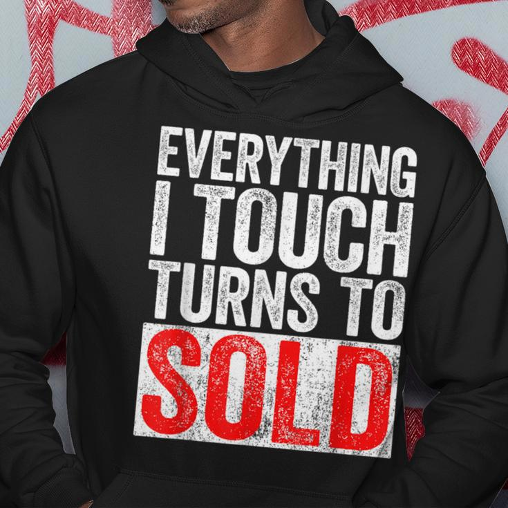 Everything I Touch Turns To Sold Realtor Hoodie Unique Gifts