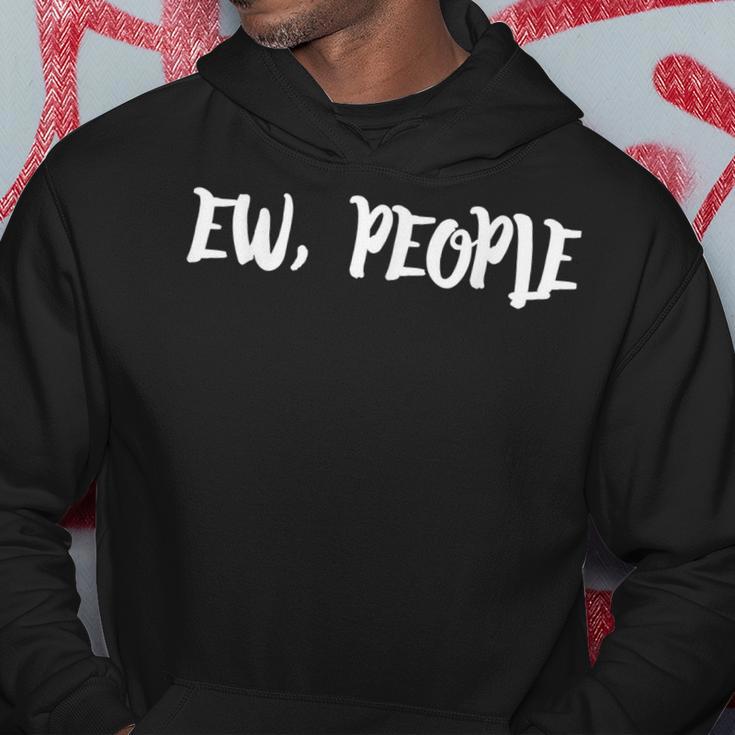 Ew People Ich Mag Keine Menschen Hoodie Lustige Geschenke