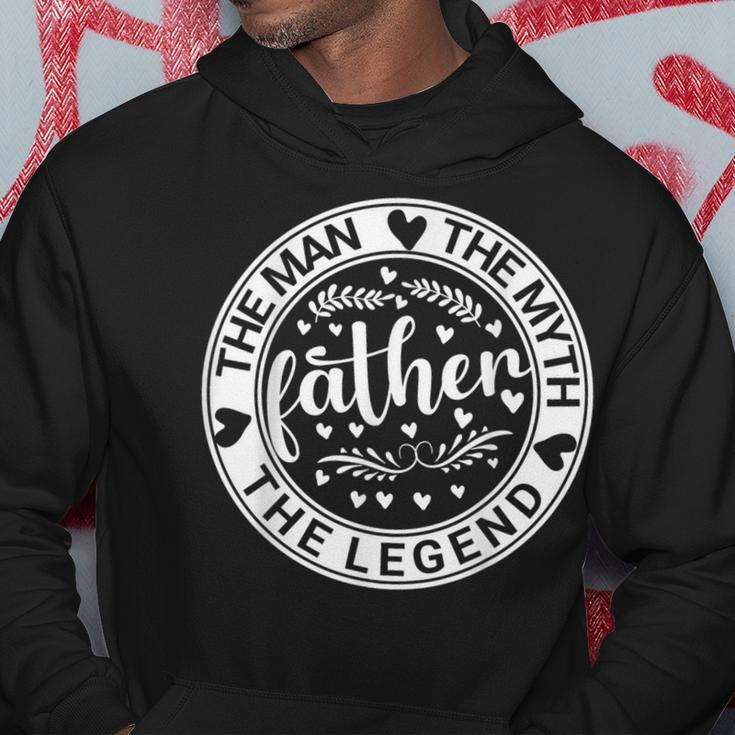 Father The Man The Myth The Legend Dad Birthday Fathers Day Hoodie Unique Gifts