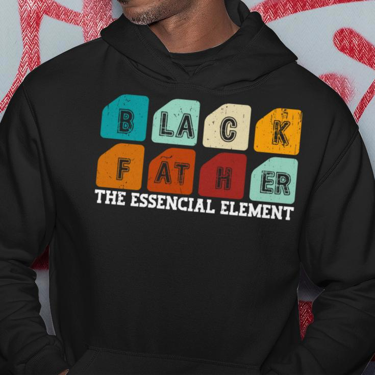Father's Day Black Father The Essencial Element Science Dad Hoodie Unique Gifts