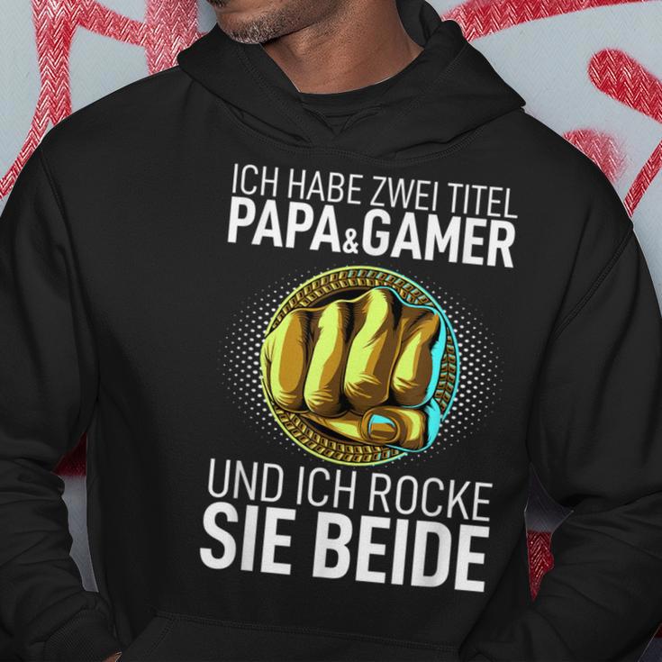 Father's Day Dad Ich Habe Zwei Titel Papa Und Gamer Kapuzenpullover Lustige Geschenke