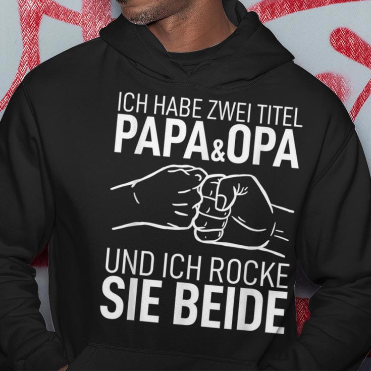 Father's Day Father Dad Ich Habe Zwei Titel Papa Und Opa S Kapuzenpullover Lustige Geschenke