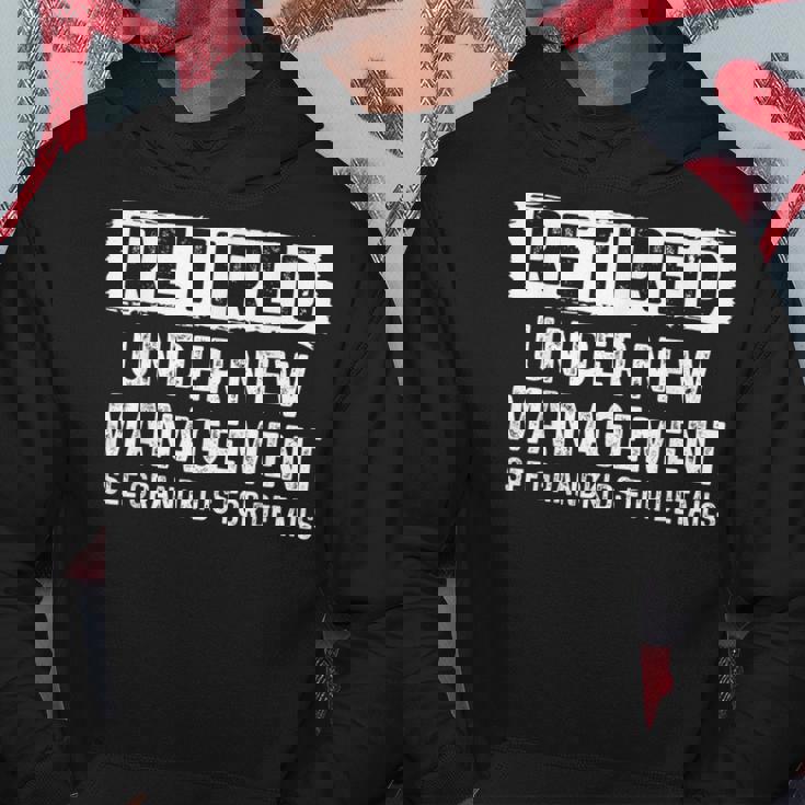 Fathers Day Retired Grandpa Retirement Under New Management Hoodie Unique Gifts