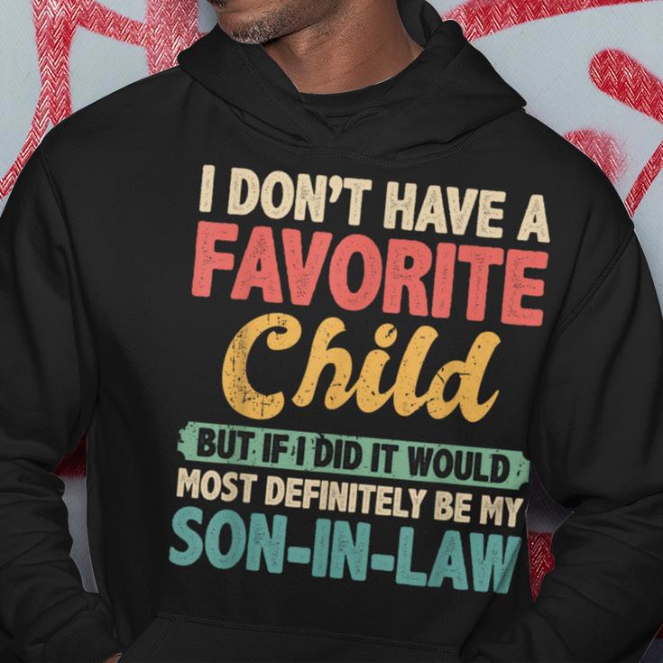 My Favorite Child Most Definitely My Son-In-Law Retro Hoodie Unique Gifts