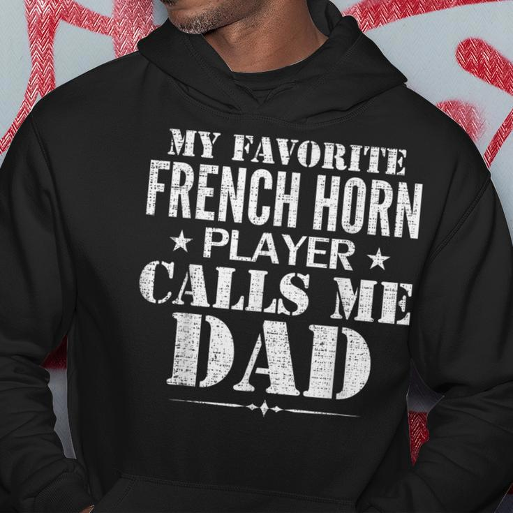 My Favorite French Horn Player Call Me Dad Father's Day Hoodie Unique Gifts