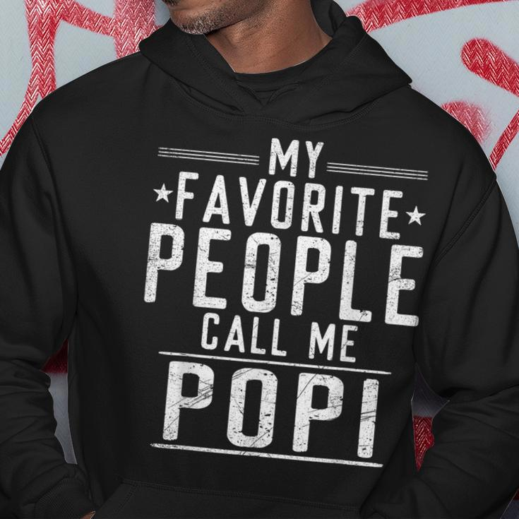 My Favorite People Call Me Popi Grandpa Father's Day Hoodie Funny Gifts