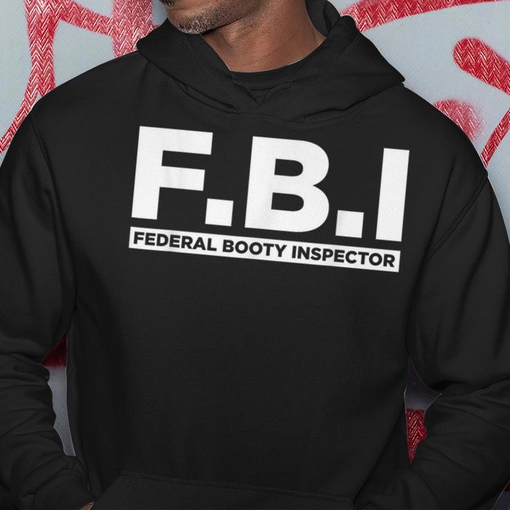 Federal Booty Inspector Adult Humor Hoodie Unique Gifts