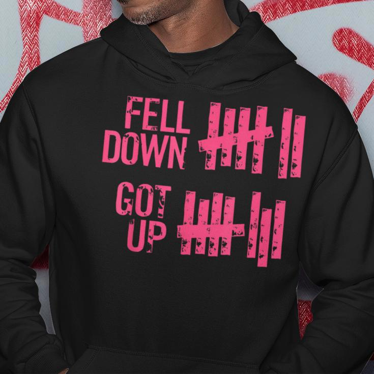 Fell Down Got Up Motivational Positivity Hoodie Unique Gifts