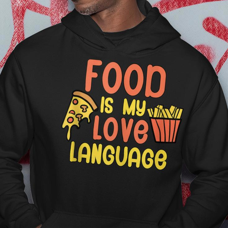 Food Is My Love Language Fast Food Hoodie Unique Gifts