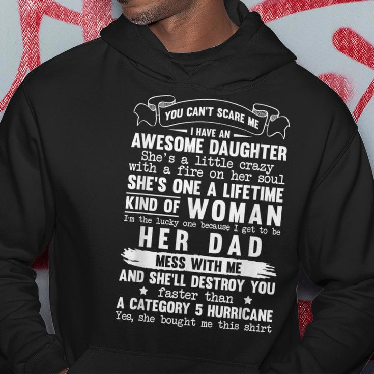 You Can't Scare Me I Have A Daughter Fathers Day Hoodie Unique Gifts