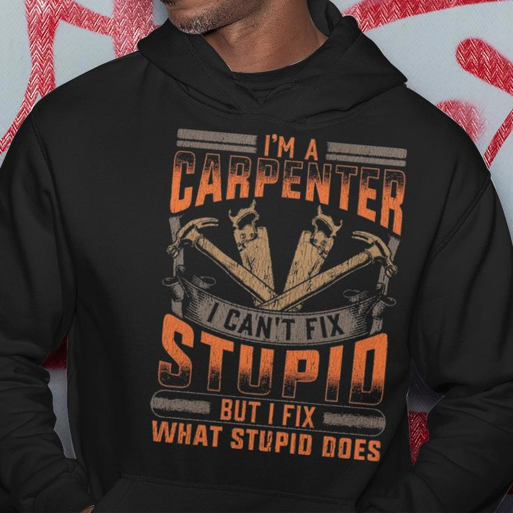 Carpenters I Fix What Stupid Does Hoodie Unique Gifts