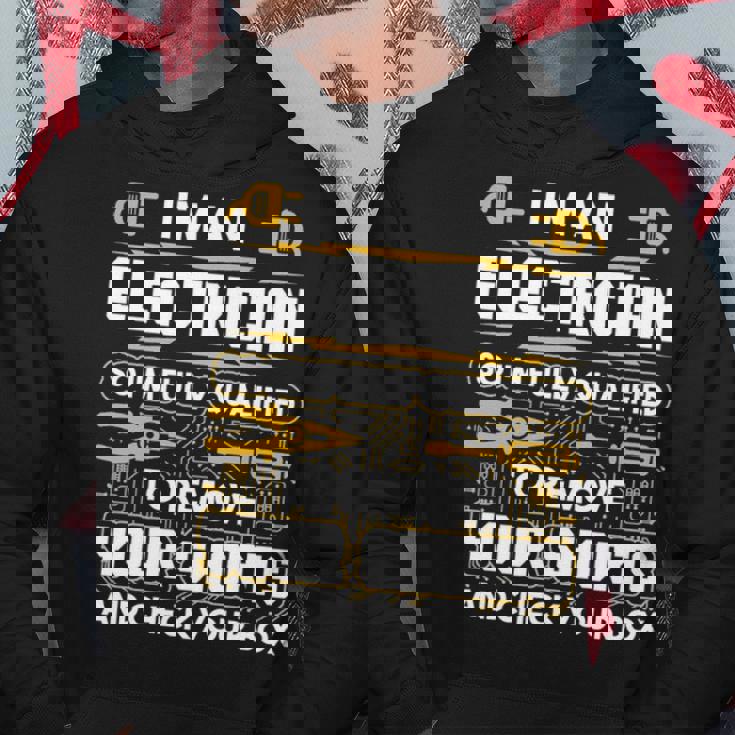 Electrician I'm An Electrician Hoodie Unique Gifts Electrician I'm An Electrician Hoodie Unique Gifts