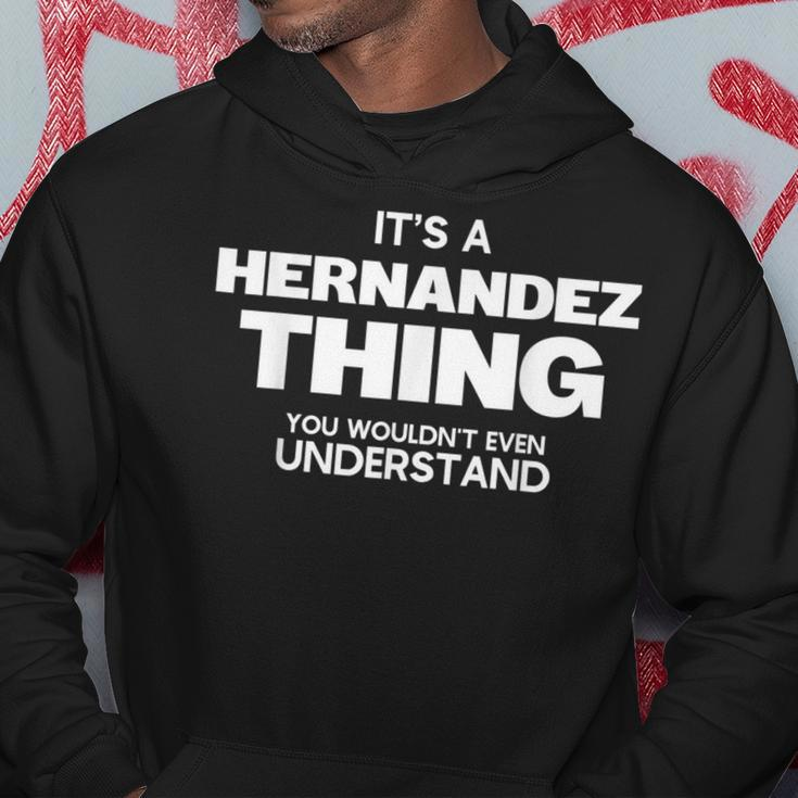 Family Reunion It's A Hernandez Thing Family Name Hoodie Funny Gifts